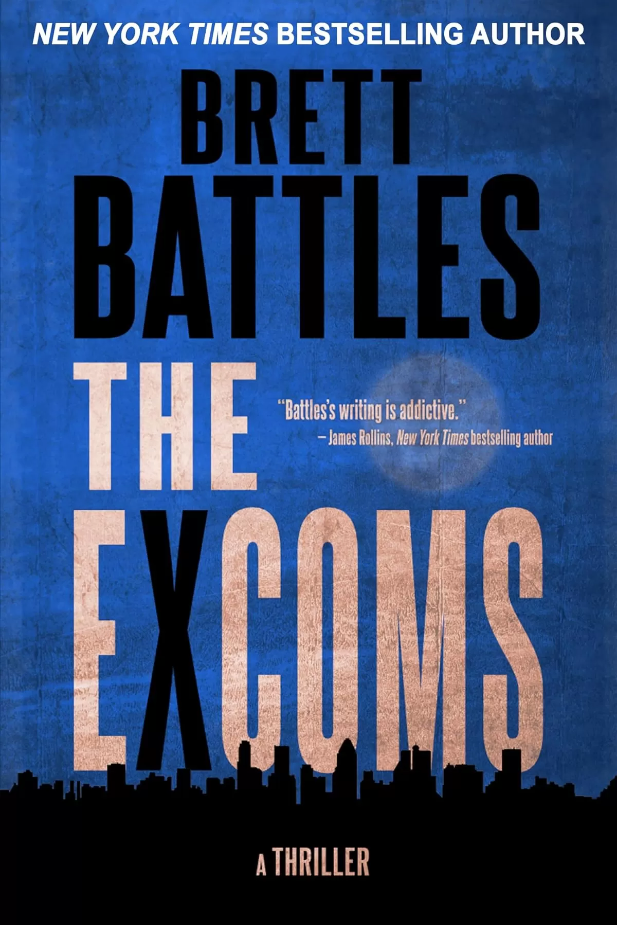 The Excoms (An Excoms Thriller #1) by Brett Battles