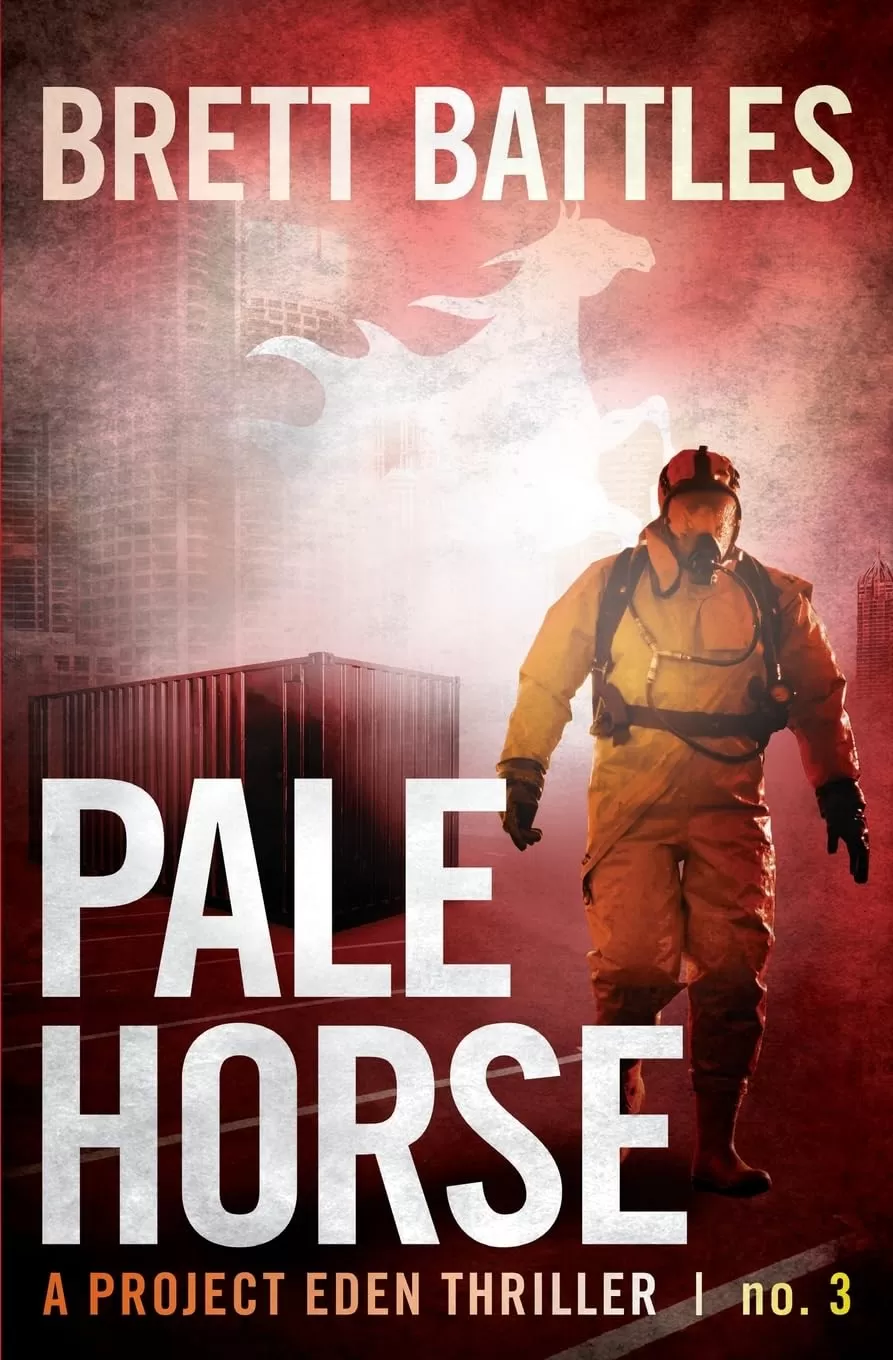 Pale Horse (A Project Eden Thriller #3) by Brett Battles