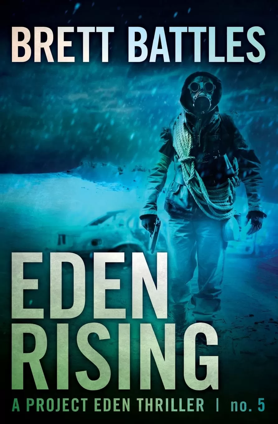 Eden Rising (A Project Eden Thriller #5) by Brett Battles