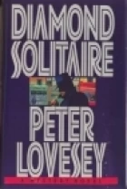 Diamond Solitaire (Peter Diamond #2) by Peter Lovesey