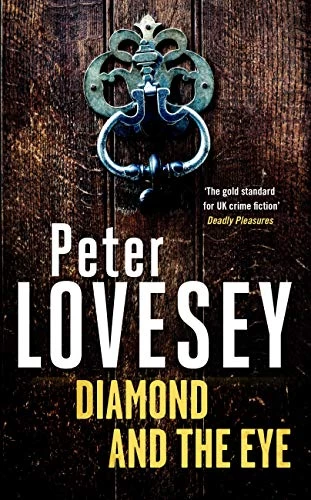 Diamond and the Eye (Peter Diamond #20) by Peter Lovesey