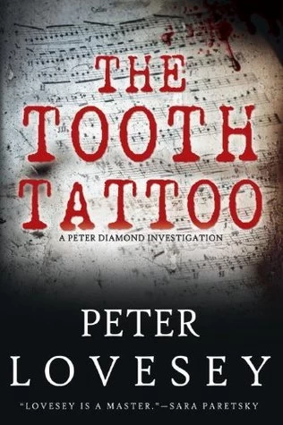 The Tooth Tattoo (Peter Diamond #13) by Peter Lovesey