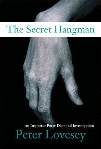 The Secret Hangman (Peter Diamond #9) by Peter Lovesey