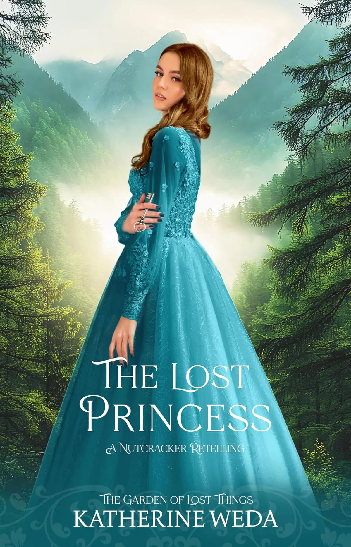 The Lost Princess: A Nutcracker Retelling (The Garden of Lost Things) by Katherine Weda