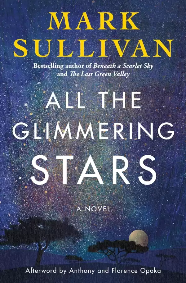 All the Glimmering Stars by Mark T. Sullivan