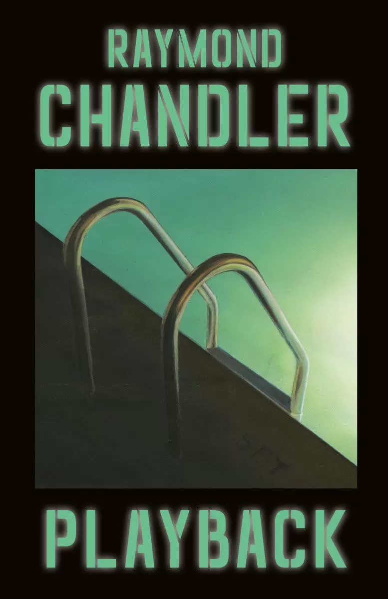 Playback (Philip Marlowe #7) by Raymond Chandler