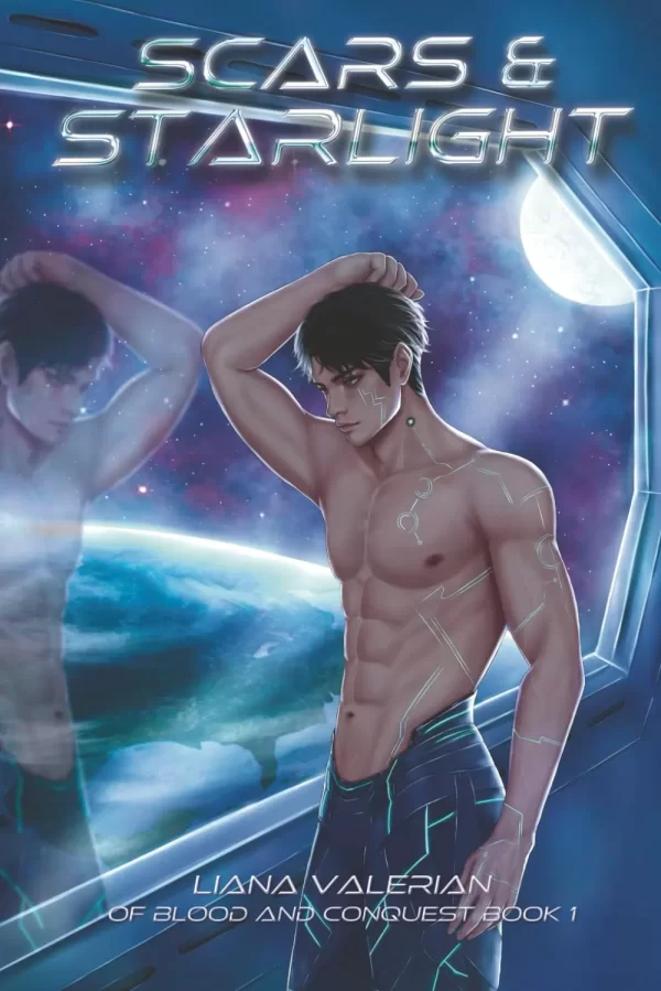 Scars & Starlight: A Sweet & Steamy Alien Romance (Of Blood and Conquest #1) by Liana Valerian