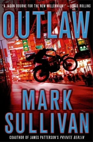 Outlaw (Robin Monarch #2) by Mark T. Sullivan