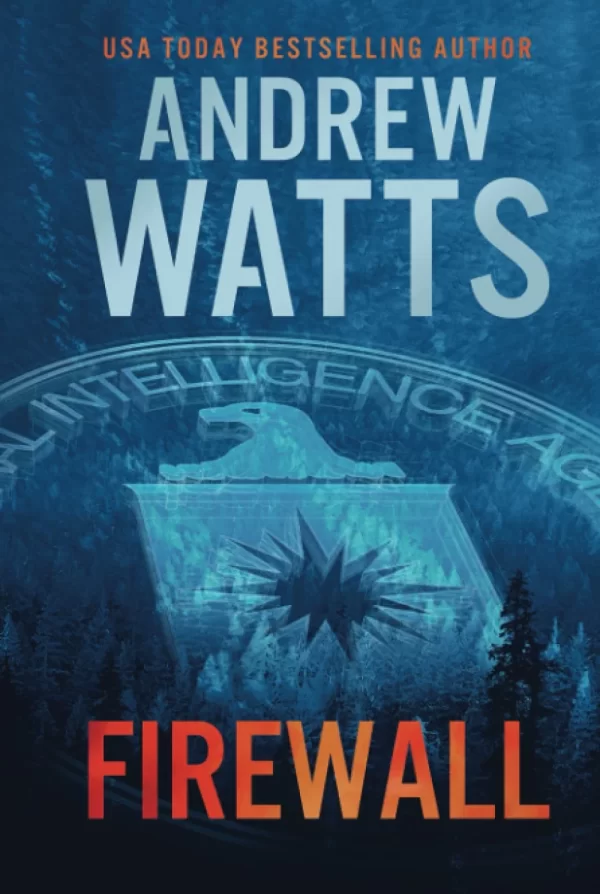 Firewall (The Firewall Spies #1) by Andrew Watts
