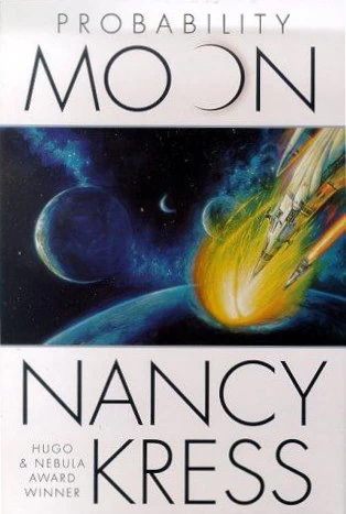Probability Moon (The Probability Trilogy #1) by Nancy Kress