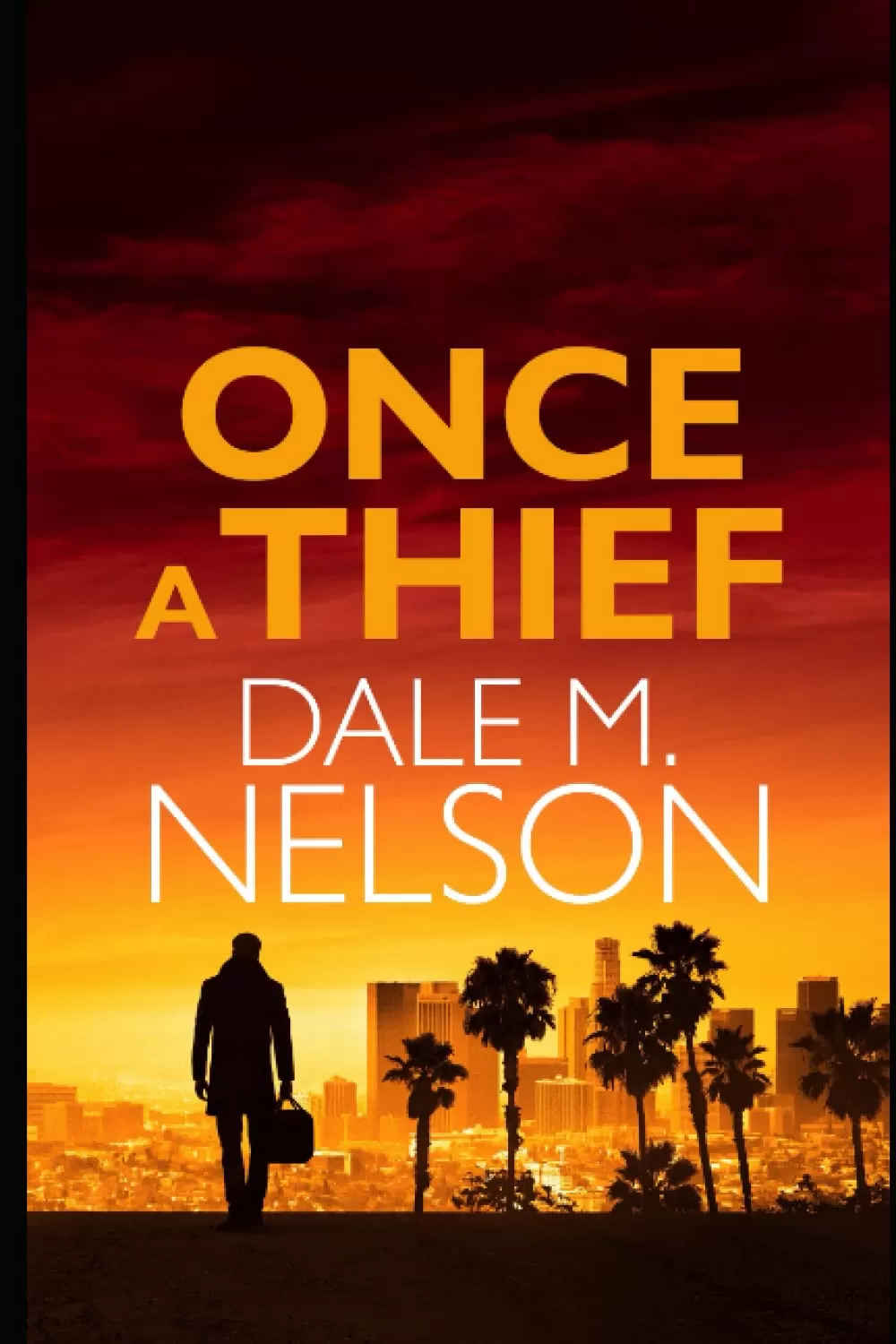Once a Thief (Gentleman Jack Burdette #3) by Dale M. Nelson