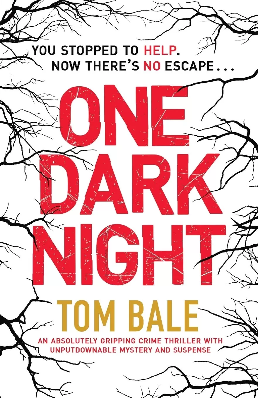 One Dark Night by Tom Bale