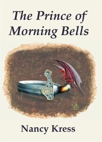 The Prince of Morning Bells by Nancy Kress