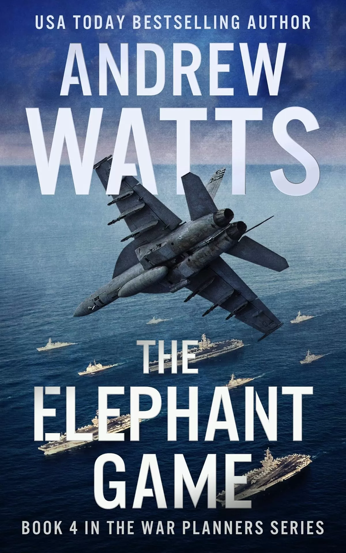 The Elephant Game (The War Planners #4) by Andrew Watts