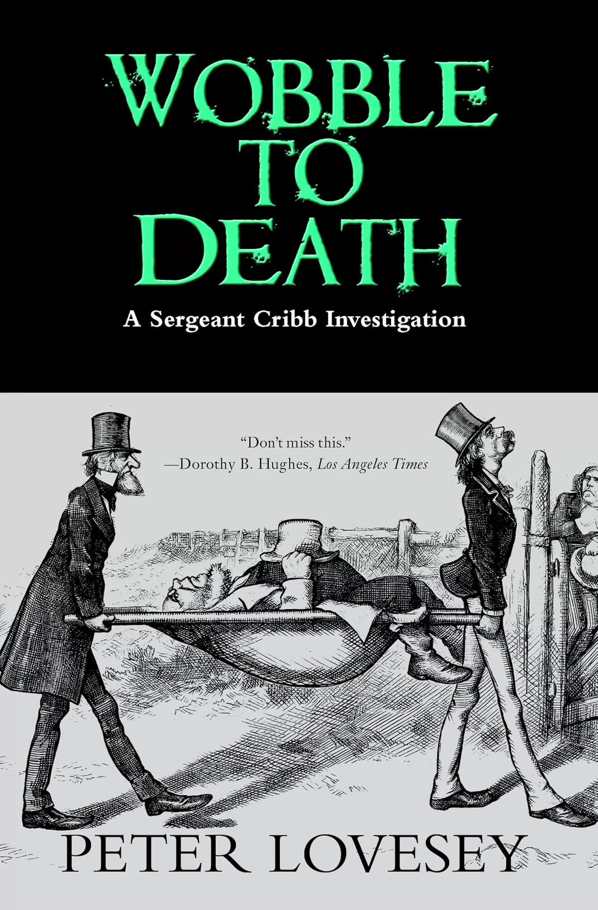 Wobble to Death (A Sergeant Cribb Investigation #1) by Peter Lovesey
