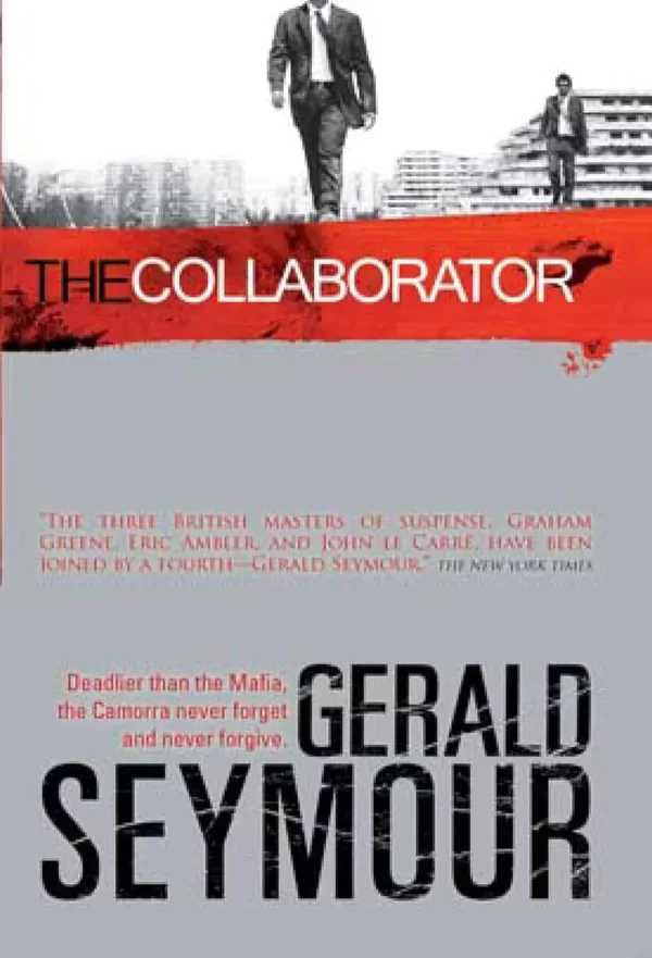 The Collaborator by Gerald Seymour