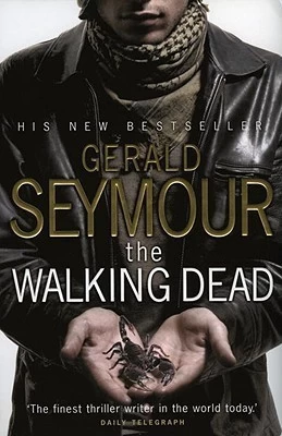 The Walking Dead by Gerald Seymour