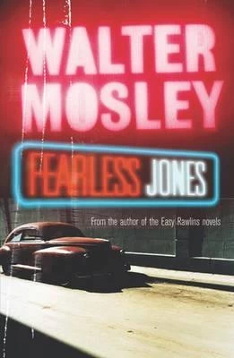 Fearless Jones (Fearless Jones #1) by Walter Mosley