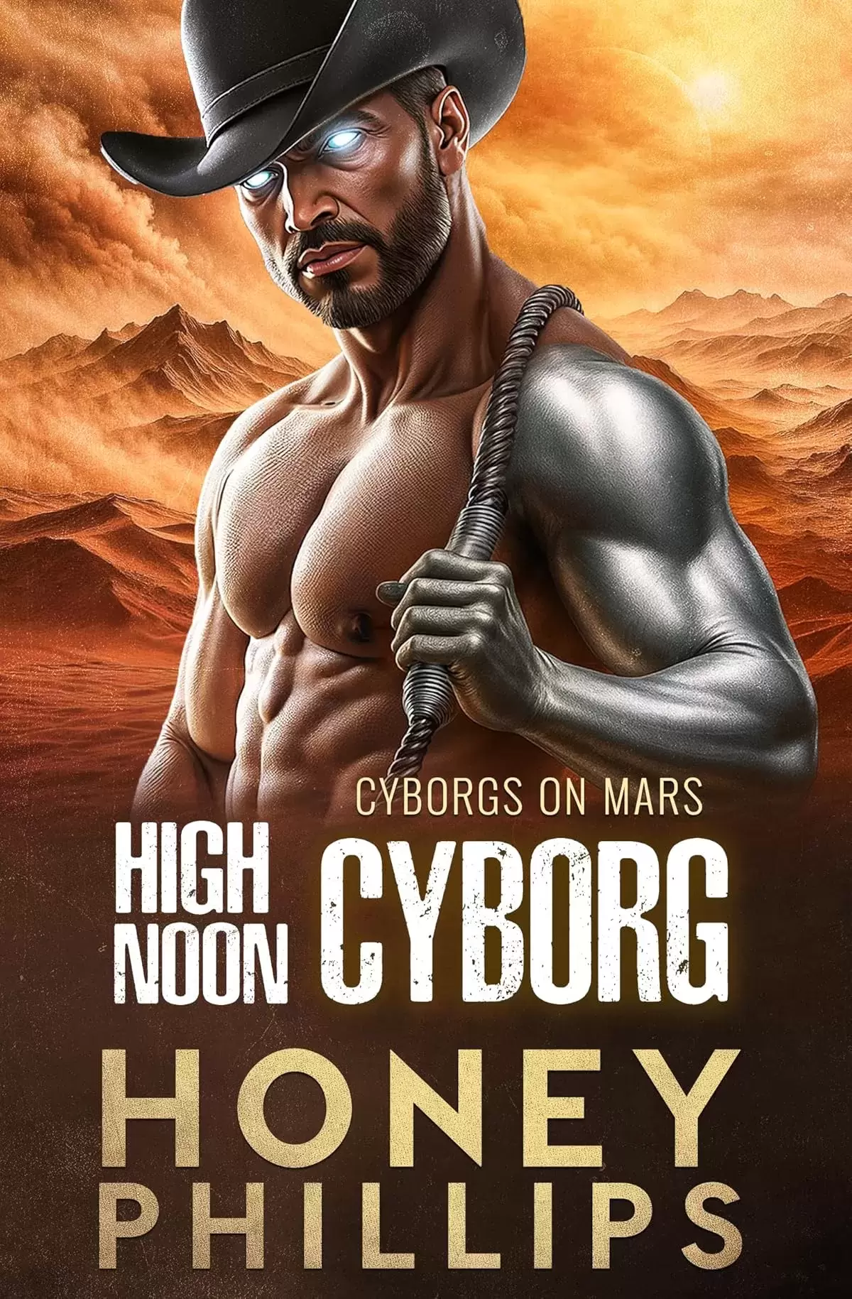 High Noon Cyborg (Cyborgs on Mars) by Honey Phillips