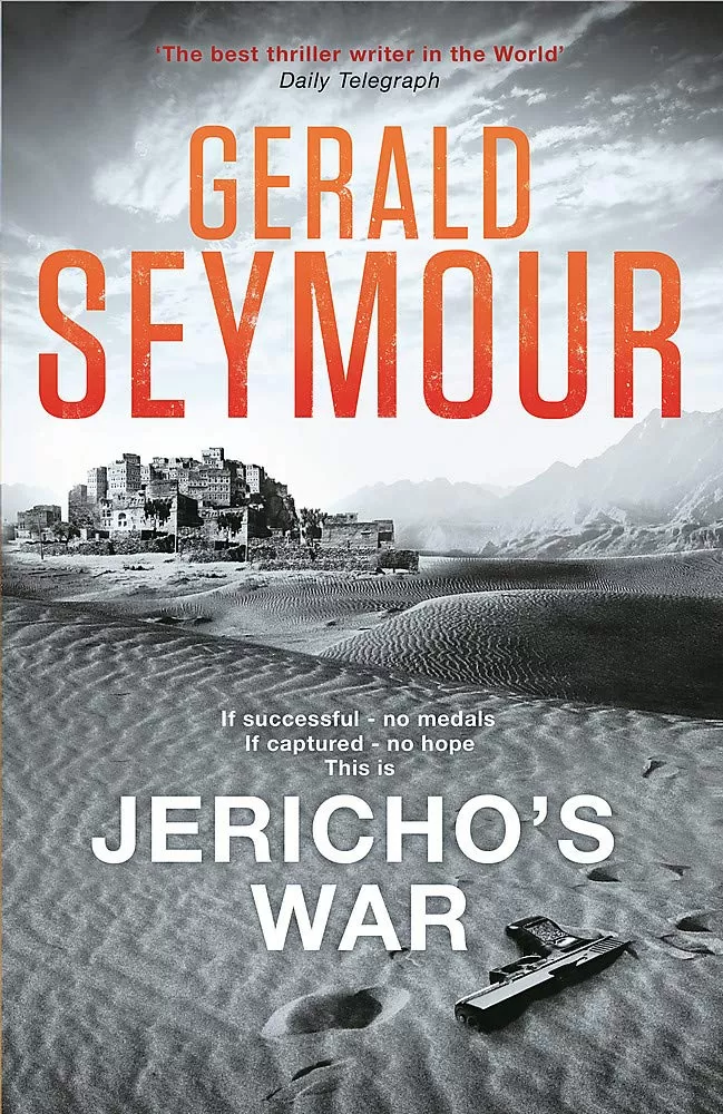 Jericho’s War by Gerald Seymour