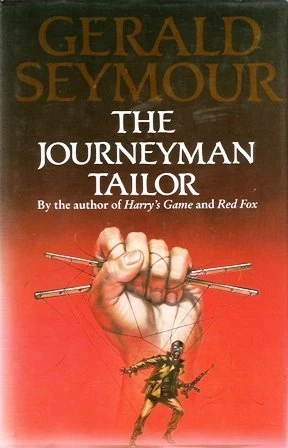 A Journeyman Tailor by Gerald Seymour