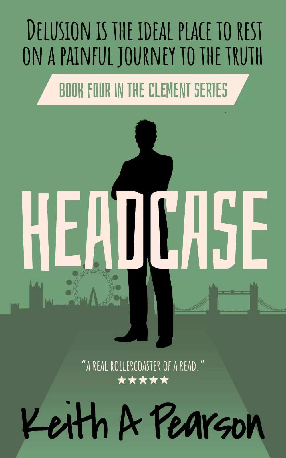 Headcase (Clement #4) by Keith A Pearson
