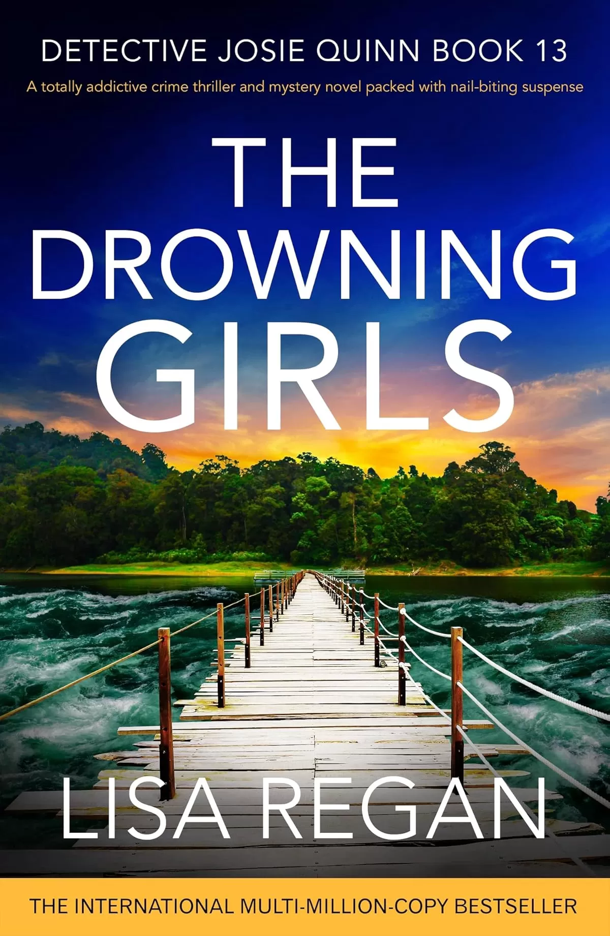 The Drowning Girls (Detective Josie Quinn #13) by Lisa Regan