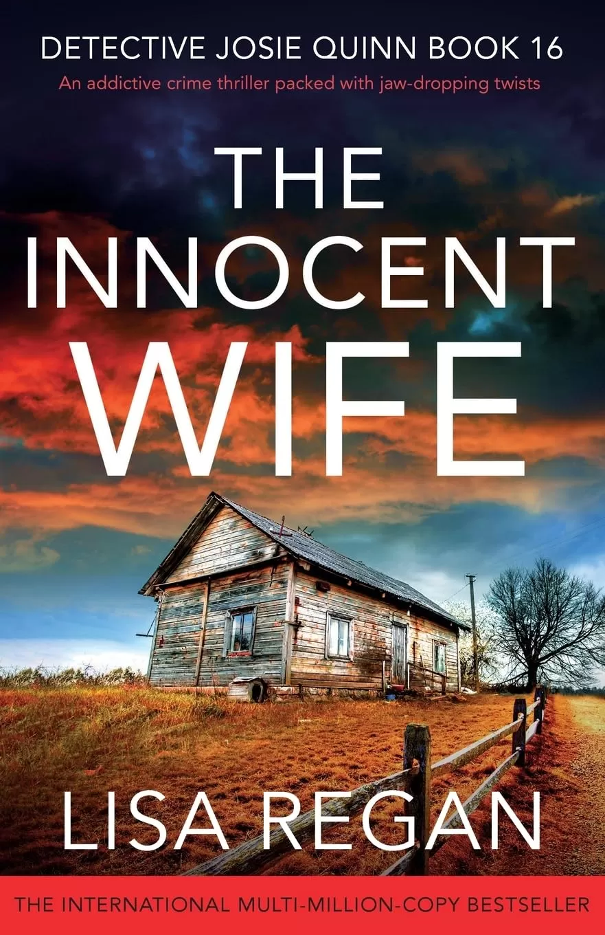 The Innocent Wife (Detective Josie Quinn #16) by Lisa Regan