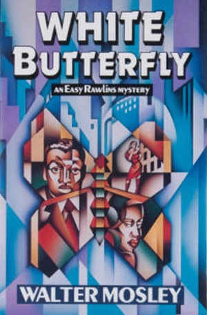 White Butterfly (Easy Rawlins #3) by Walter Mosley