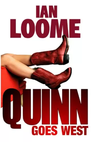 Quinn Goes West (Liam Quinn Mysteries #3) by Ian Loome
