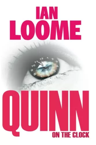 Quinn on the Clock (Liam Quinn Mysteries #11) by Ian Loome
