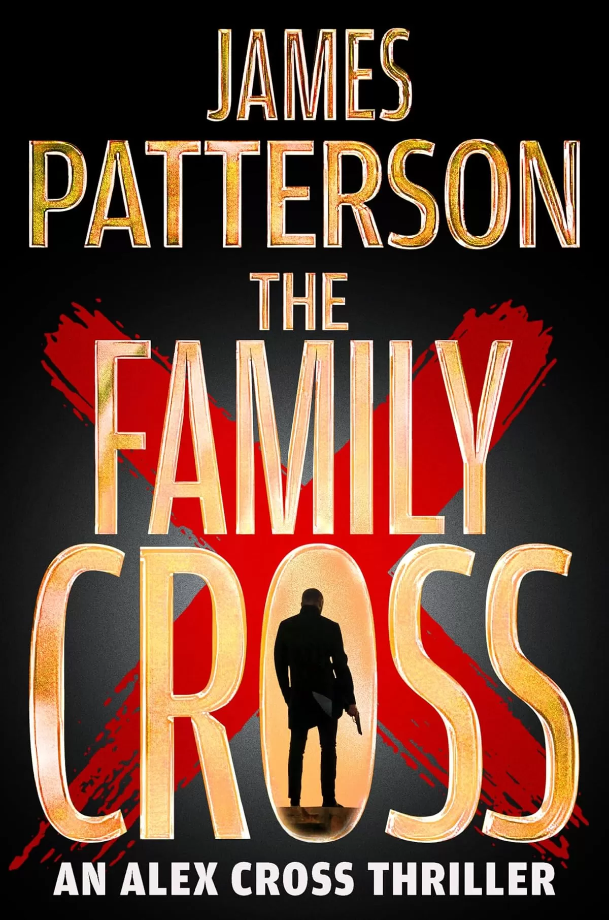 The Family Cross (Alex Cross #36) by James Patterson