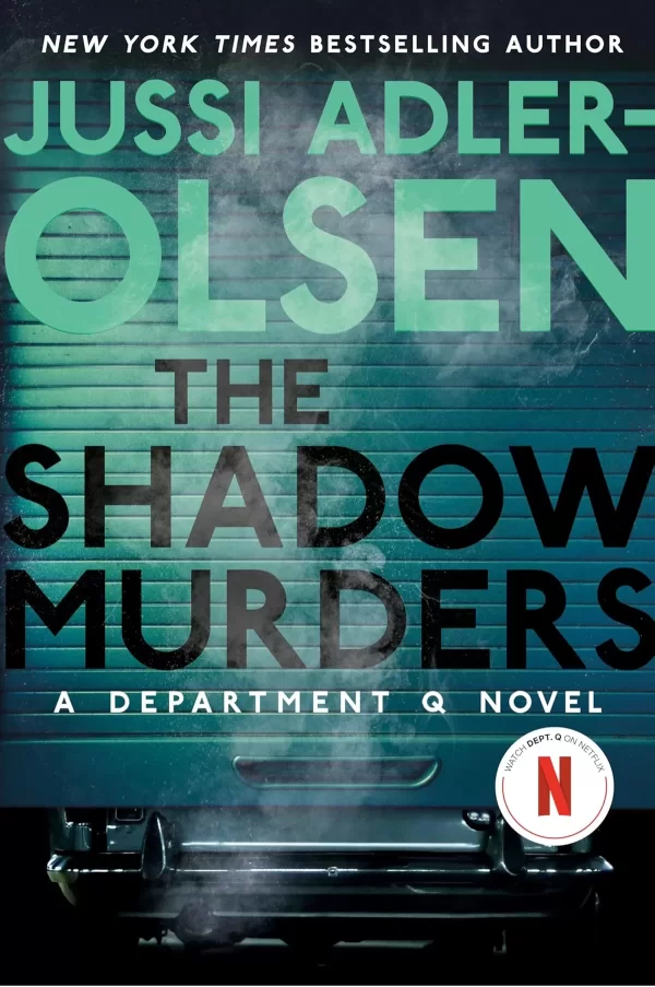 The Shadow Murders (Department Q #9) by Jussi Adler-Olsen