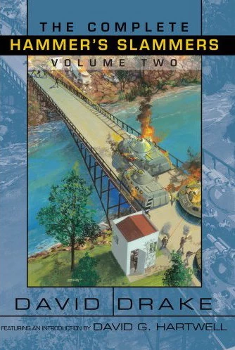 The Complete Hammer's Slammers Volume Two (The Complete Hammer's Slammers #2) by David Drake