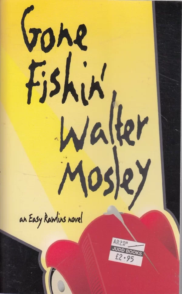 Gone Fishin' (Easy Rawlins #6) by Walter Mosley