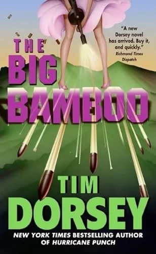 The Big Bamboo (Serge Storms #8) by Tim Dorsey