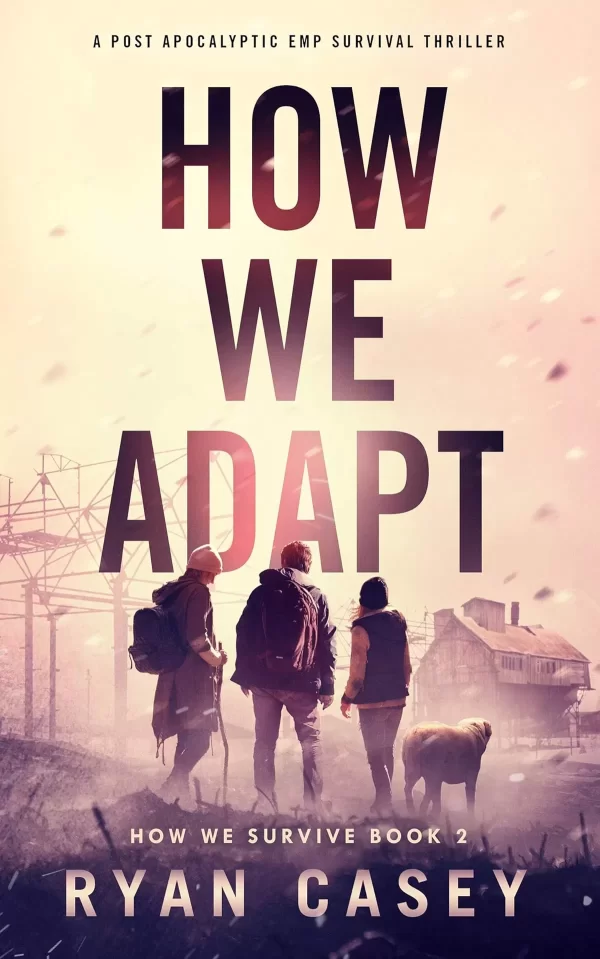 How We Adapt (How We Survive #2) by Ryan Casey