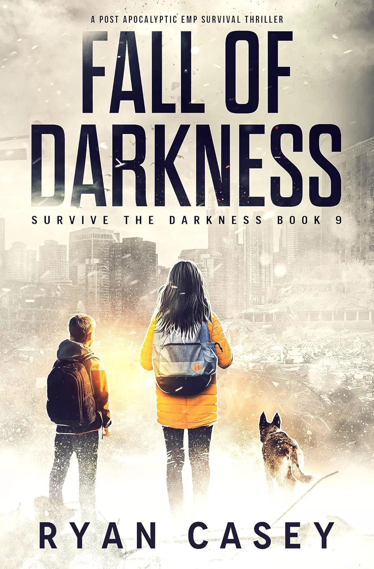 Fall of Darkness (Survive the Darkness #9) by Ryan Casey