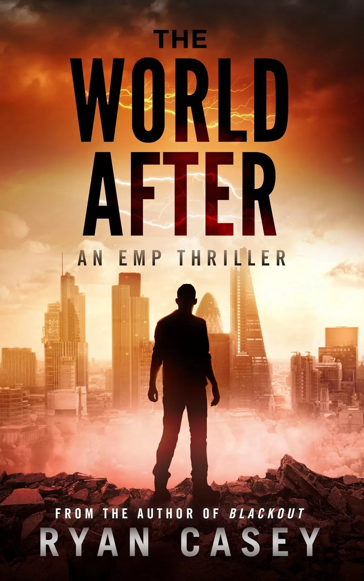 The World After (The World After #1) by Ryan Casey