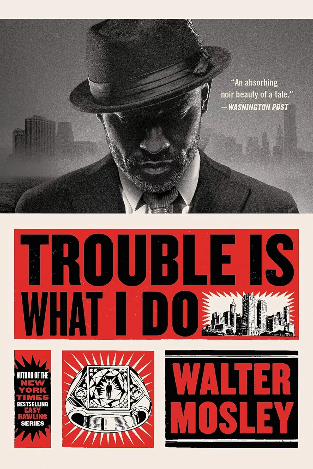 Trouble Is What I Do (Leonid McGill series #6) by Walter Mosley