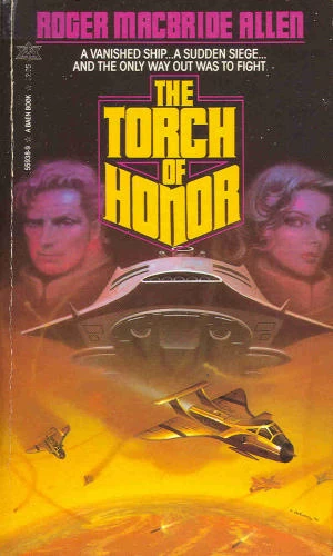The Torch of Honor (Allies and Aliens #1) by Roger MacBride Allen