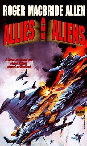 Allies and Aliens (Allies and Aliens) by Roger MacBride Allen