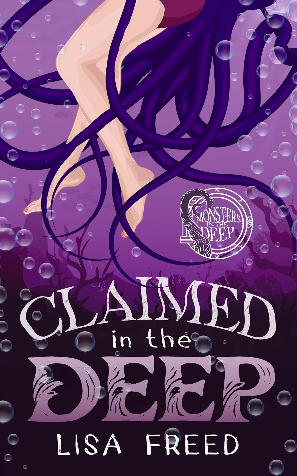 Claimed in the Deep: Fated mate shifter romance (Monsters in the Deep) by Lisa Freed