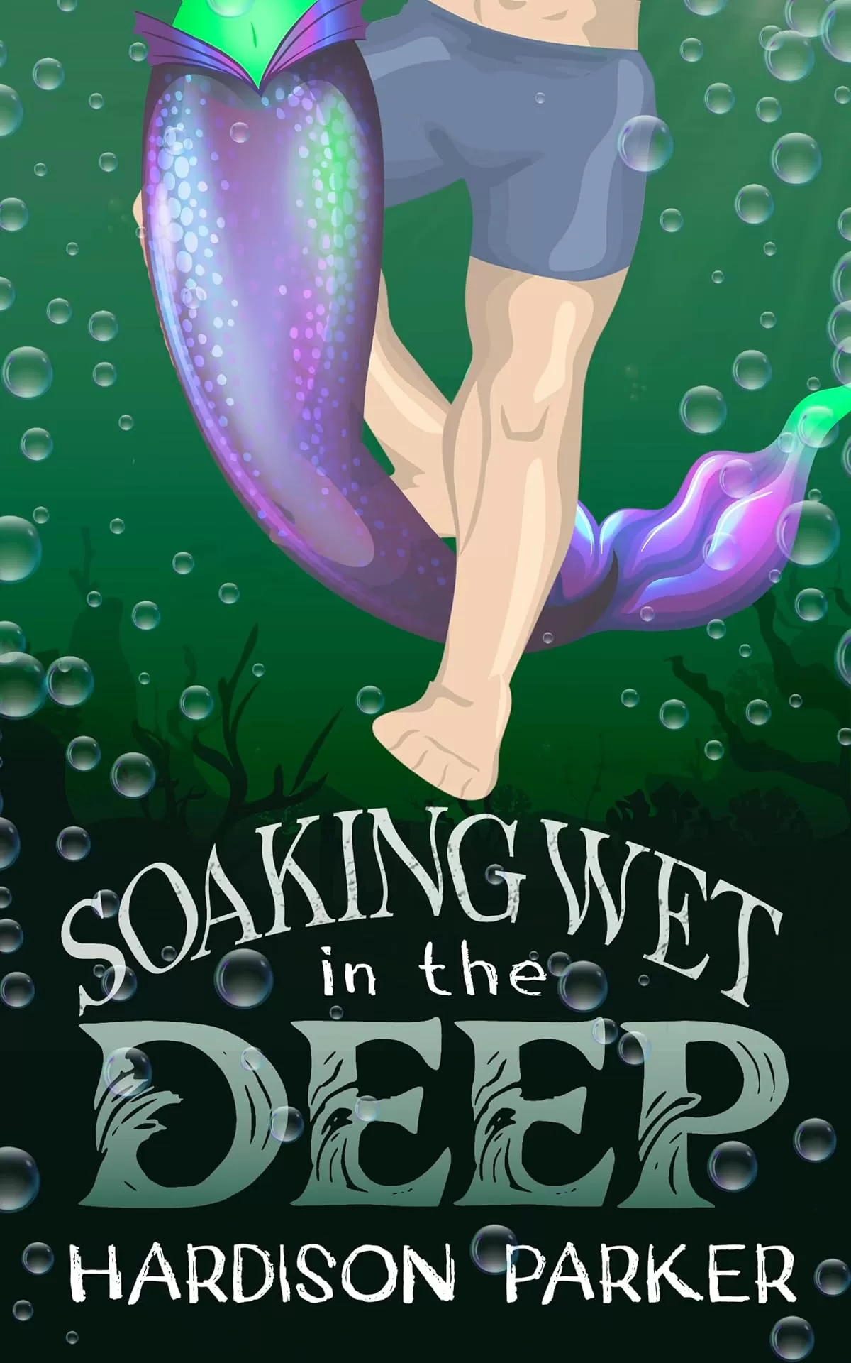 Soaking Wet In The Deep (Monsters in the Deep) by Hardison Parker