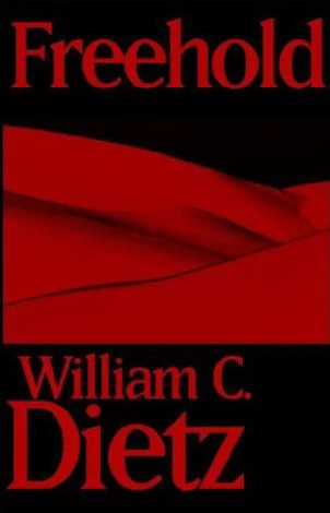 Freehold by William C. Dietz