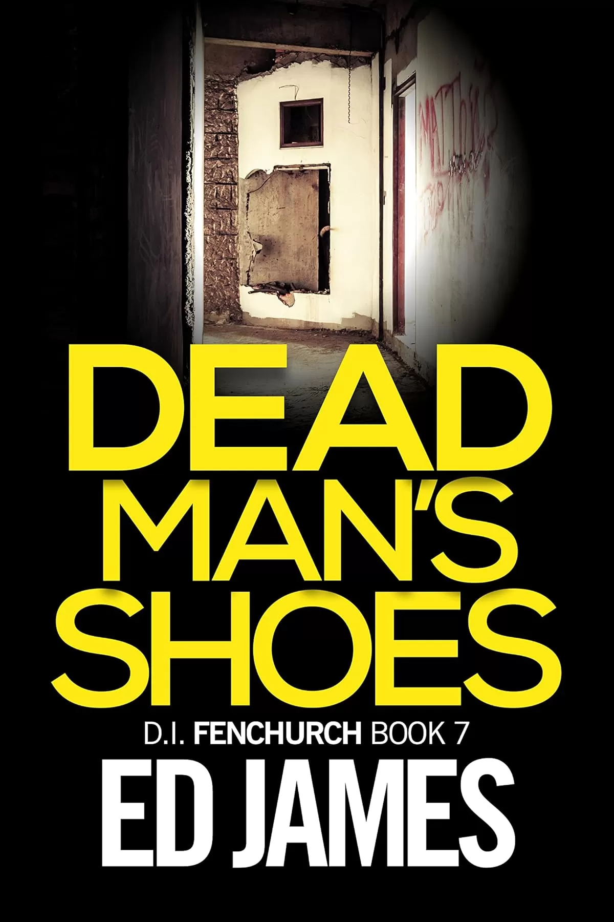 Dead Man's Shoes (DI Simon Fenchurch #7) by Ed James