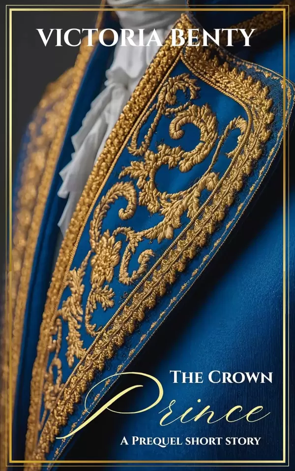 The Crown Prince: A Princess of Cinders & Secrets Short Story (The Seasons of Magic #0.5) by Victoria Benty