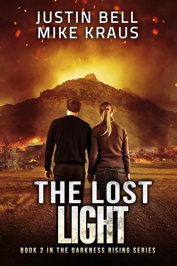 The Lost Light (Darkness Rising #2) by Justin Bell, Mike Kraus