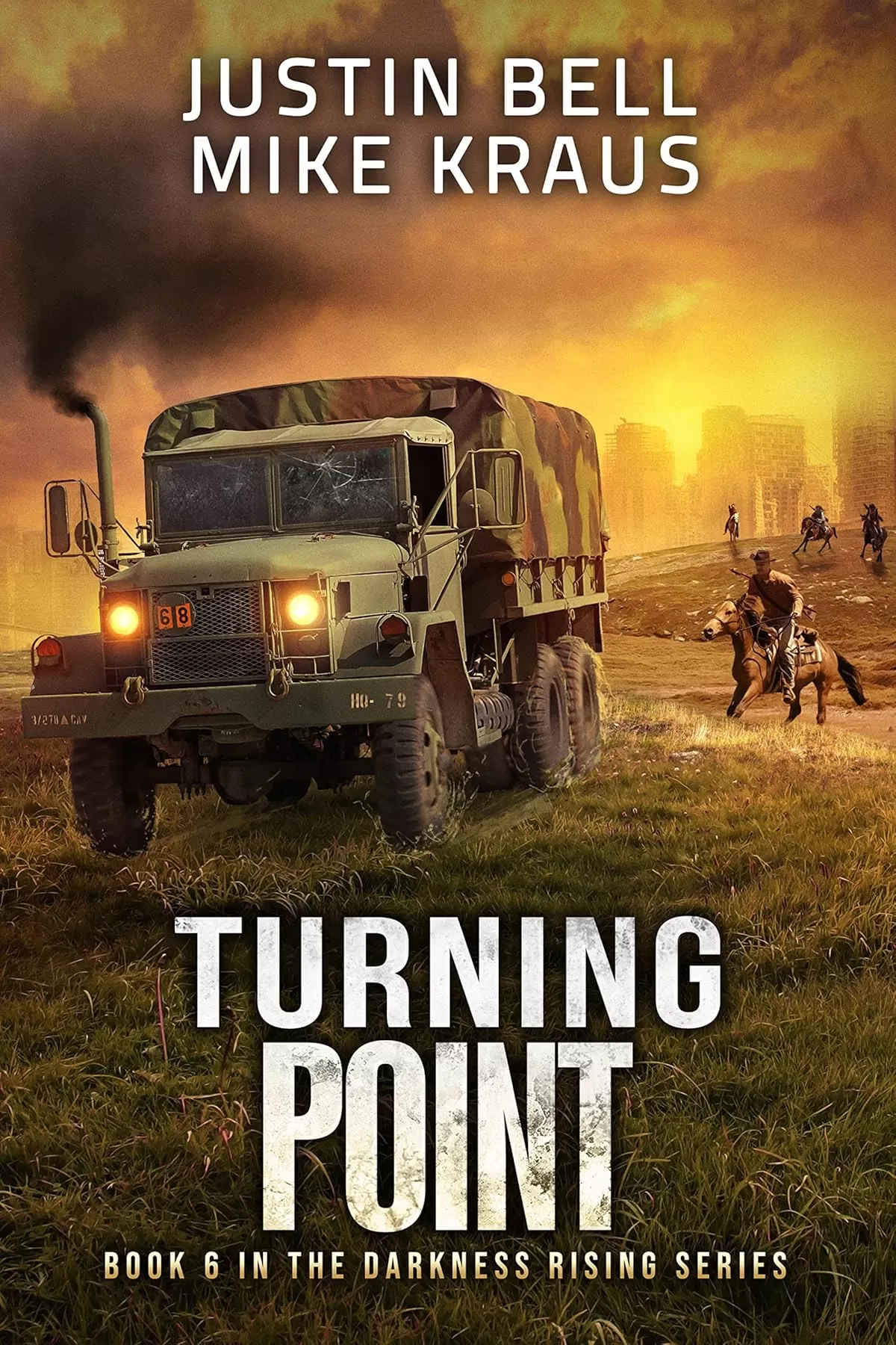 Turning Point (Darkness Rising #6) by Justin Bell, Mike Kraus