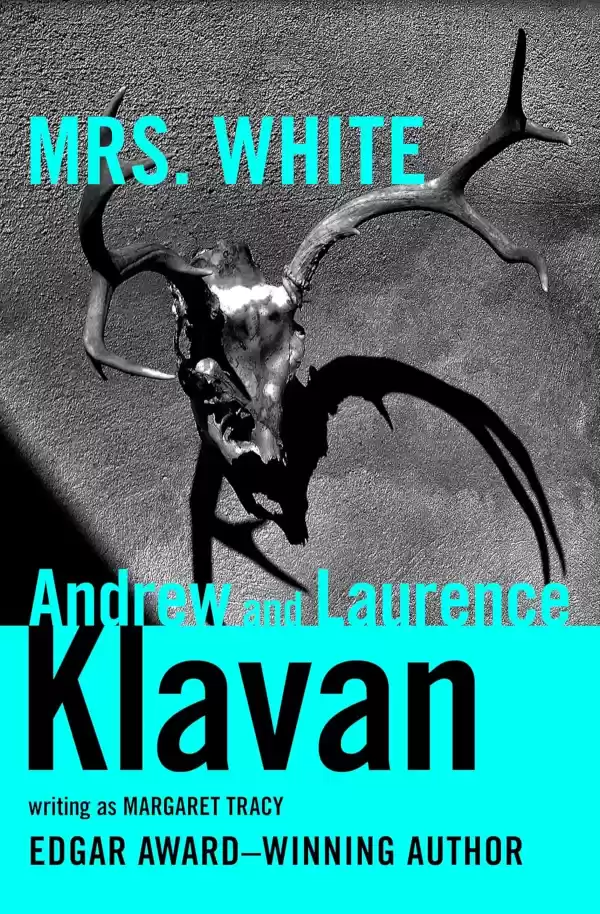 Mrs. White by Laurence Klavan, Andrew Klavan